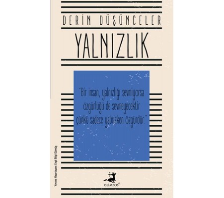 Yalnızlık - Derin Düşünceler