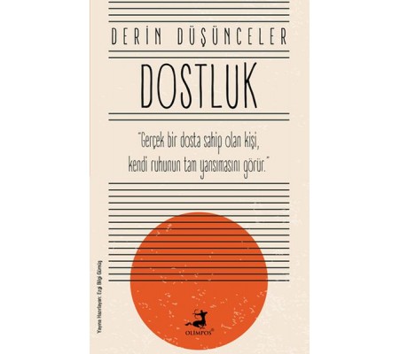 Dostluk - Derin Düşünceler