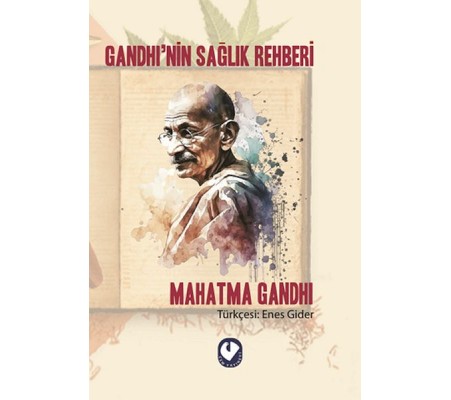 Gandhi’nin Sağlık Rehberi