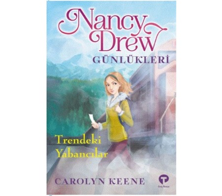 Trendeki Yabancılar - Nancy Drew Günlükleri 2