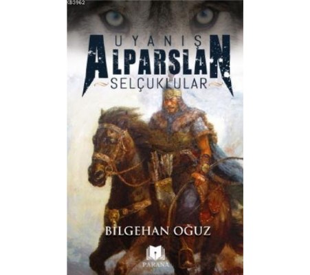 Uyanış Alparslan - Selçuklular