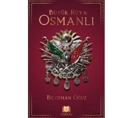 Büyük Rüya: Osmanlı