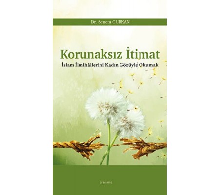 Korunaksız İtimat