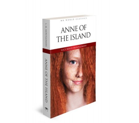 Anne Of The Island - İngilizce Klasik Roman