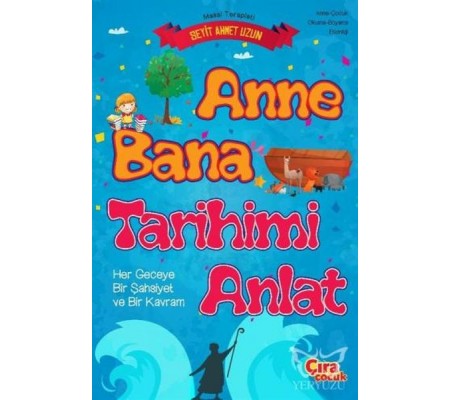 Anne Bana Tarihimi Anlat