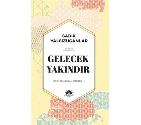 Gelecek Yakındır