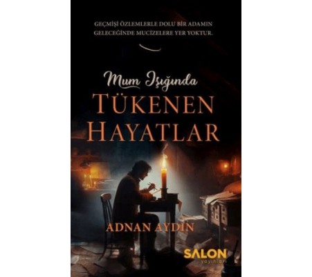 Mum Işığında Tükenen Hayatlar