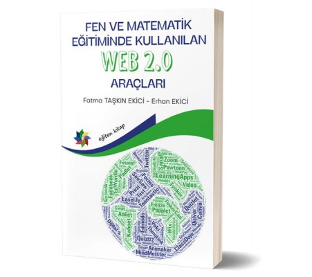 Fen ve Matematik Eğitiminde Kullanılan Web 2.0 Araçları