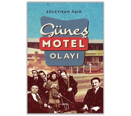 Güneş Motel Olayı