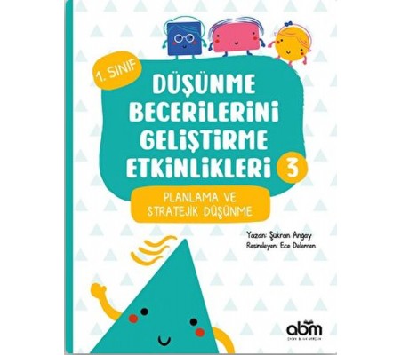 Düşünme Becerilerini Geliştirme Etkinlikleri 3