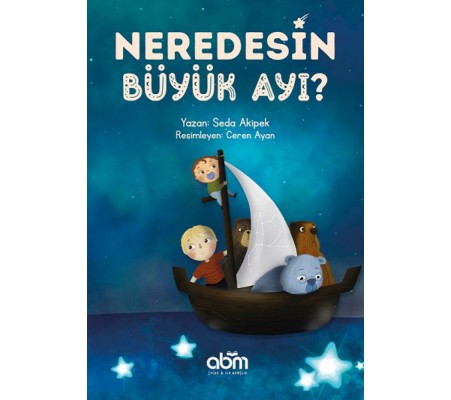 Neredesin Büyük Ayı?