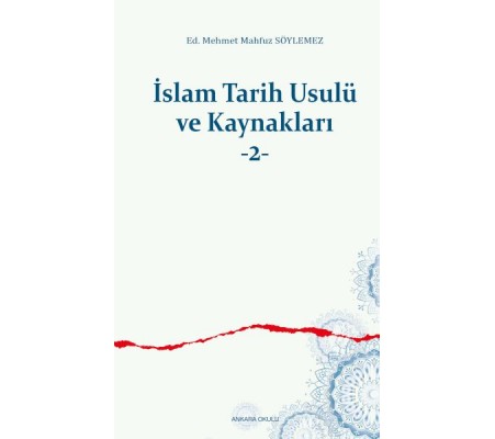 İslam Tarih Usulü ve Kaynakları -2