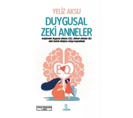 Duygusal Zeki Anneler