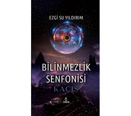 Bilinmezlik Senfonisi - Kaçış