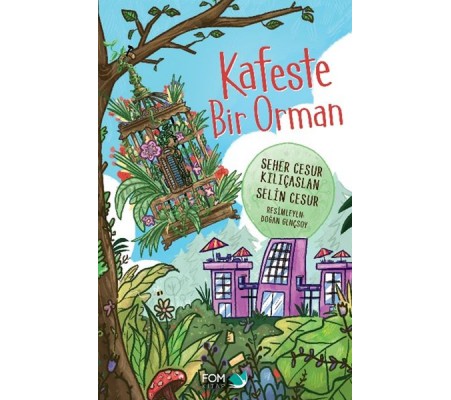 Kafeste Bir Orman