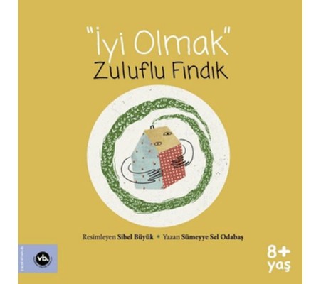 İyi Olmak - Zuluflu Fındık