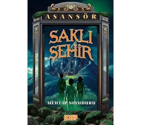 Asansör  2 - Saklı Şehir