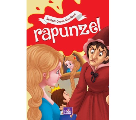 Rapunzel - Resimli Çocuk Klasikleri