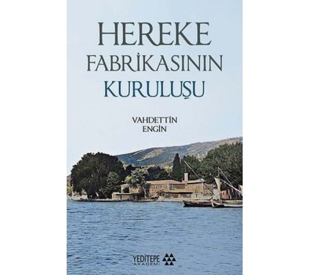 Hereke Fabrikasının Kuruluşu