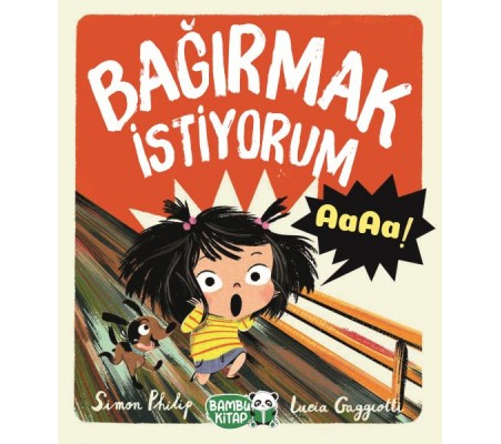 Bağırmak İstiyorum