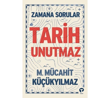 Zamana Sorular - Tarih Unutmaz