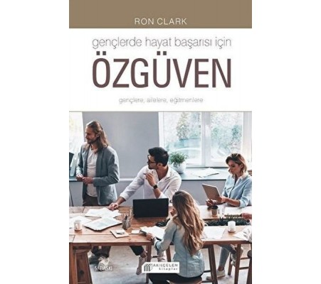 Gençlerde Hayat Başarısı İçin Özgüven