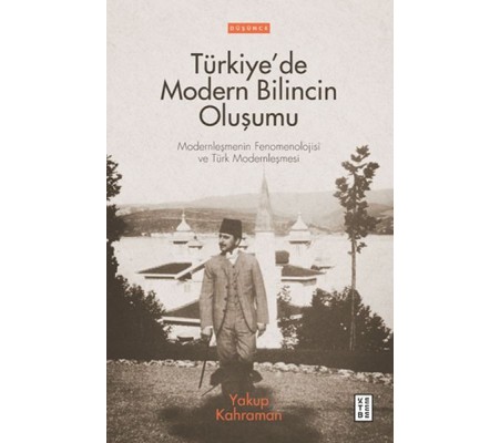 Türkiye’de Modern Bilincin Oluşumu