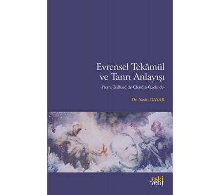 Evrensel Tekamül ve Tanrı Anlayışı