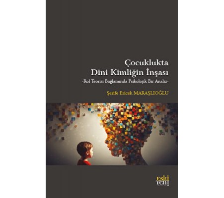 Çocuklukta Dini Kimliğin İnşası