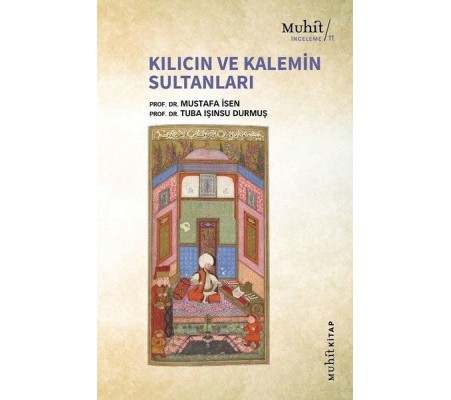 Kılıcın ve Kalemin Sultanları