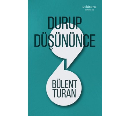 Durup Düşününce