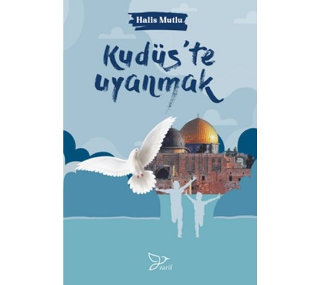 Kudüs’te Uyanmak