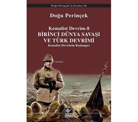 Birinci Dünya Savaşı ve Türk Devrimi