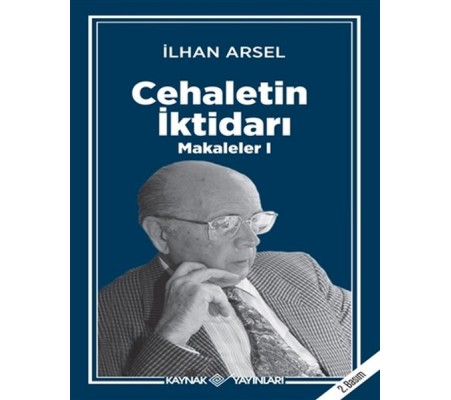 Cehaletin İktidarı  Makaleler 1