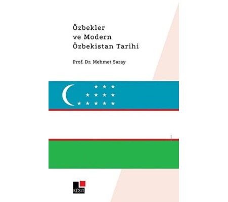 Özbekler ve Modern Özbekistan Tarihi