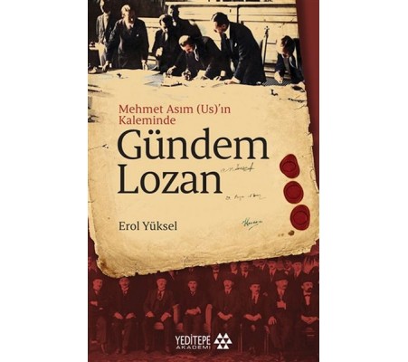 Gündem Lozan - Mehmet Asım (Us)’ın Kaleminde