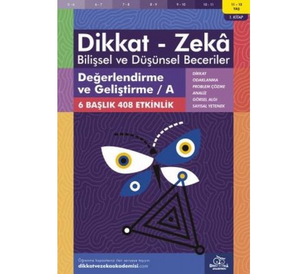 Değerlendirme ve Geliştirme - A (11-12 Yaş) - Dikkat Zeka