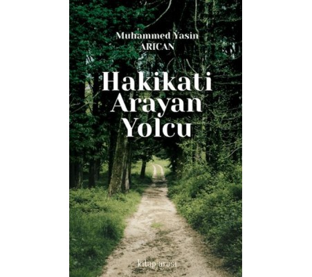 Hakikati Arayan Yolcu