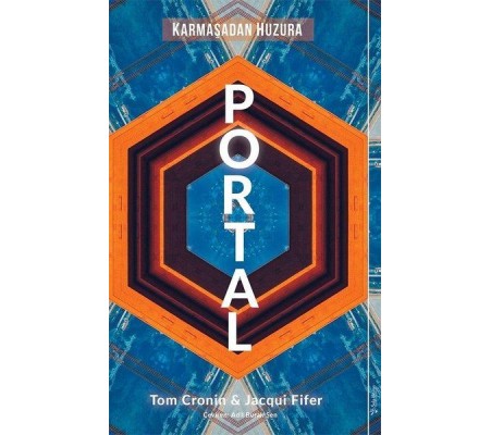 Portal - Karmaşadan Huzura