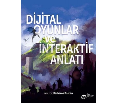 Dijital Oyunlar ve İnteraktif Anlatı