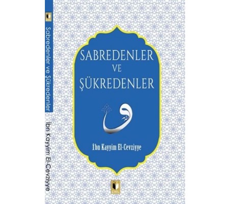 Sabredenler Ve Şükredenler