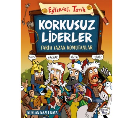 Korkusuz Liderler & Tarih Yazan Komutanlar