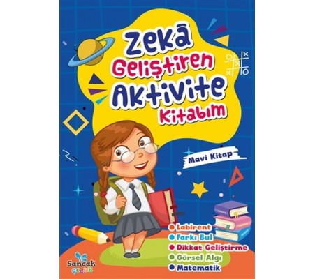 Zeka Geliştiren Aktivite Kitabım - Mavi Kitap