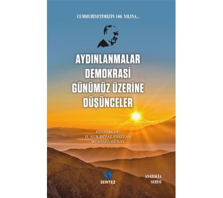 Aydınlanmalar Demokrasi Günümüz Üzerine Düşünceler