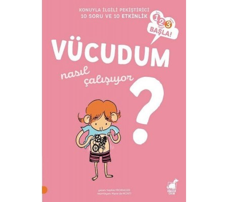 Vücudum Nasıl Çalışıyor? - 1 2 3 Başla Serisi