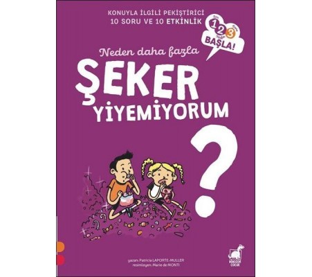 Neden Daha Fazla Şeker Yiyemiyorum? - 1 2 3 Başla Serisi