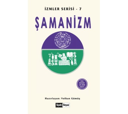 Şamanizm İzmler Serisi 7