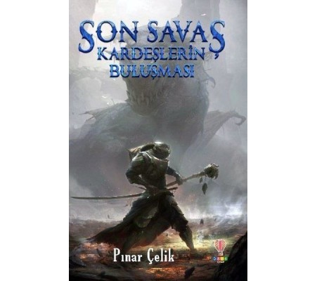 Son Savaş - Kardeşlerin Buluşması