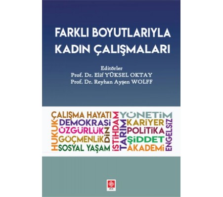 Farklı Boyutlarıyla Kadın Çalışmaları