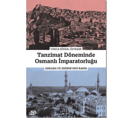 Tanzimat Döneminde Osmanlı İmparatorluğu